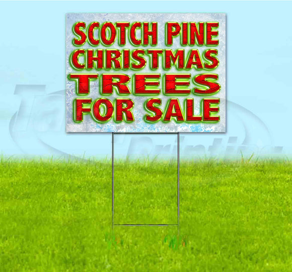 Scotch Pine Christmas Trees For Sale Yard Sign