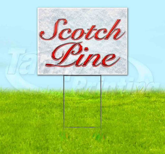 Scotch Pine Red & Chrome Yard Sign