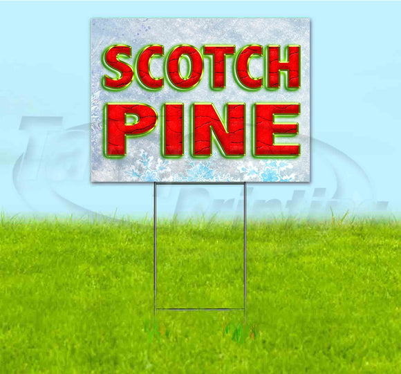 Scotch Pine Yard Sign