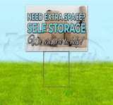 Self Storage We Are Here To Help Yard Sign