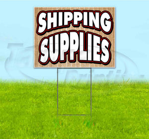 Shipping Supplies Yard Sign