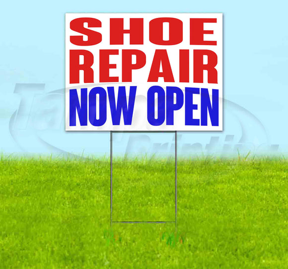 Shoe Repair Now Open Yard Sign