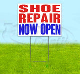 Shoe Repair Now Open Yard Sign