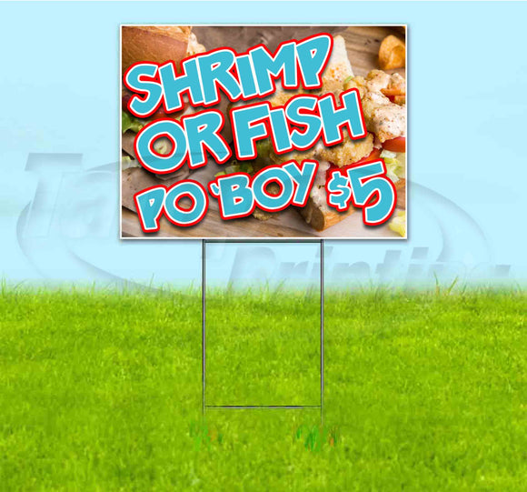 Shrimp or Fish PoBoy $5 Yard Sign