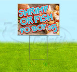 Shrimp or Fish PoBoy $5 Yard Sign