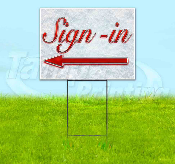 Sign-In Left Red & Chrome Yard Sign
