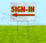 Sign-In Arrow Yard Sign