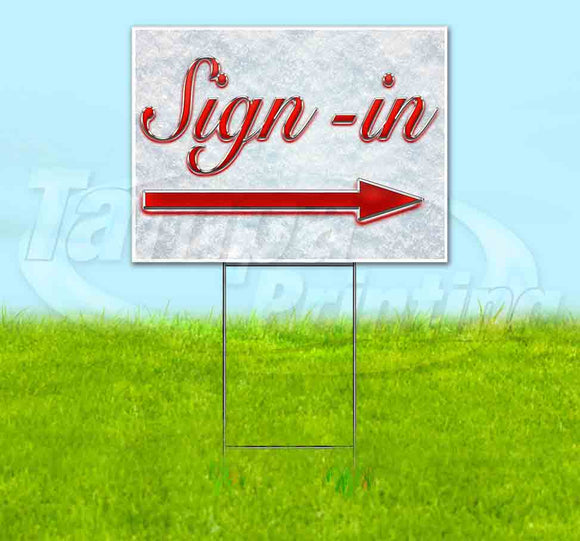 Sign-In Right Red & Chrome Yard Sign