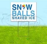 Snowball Shaved Ice Yard Sign