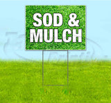 Sod & Mulch Yard Sign