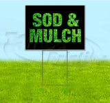 Sod & Mulch Yard Sign