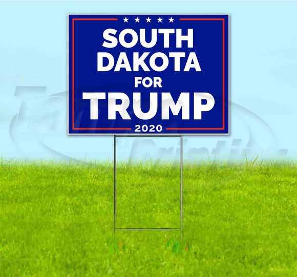 South Dakota For Trump Yard Sign