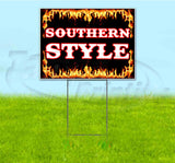 Southern Style Yard Sign
