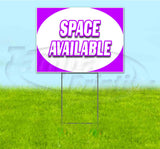 Space Available Yard Sign