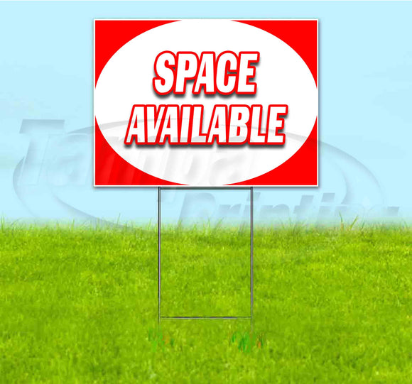Space Available Yard Sign