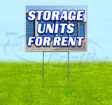 Storage Units For Rent Yard Sign