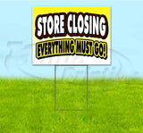 Store Closing Everything Must Go Yard Sign