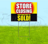 Store Closing Yard Sign