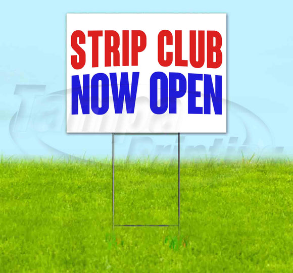 Strip Club Now Open Yard Sign