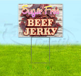 Sugar Free Beef Jerky Yard Sign