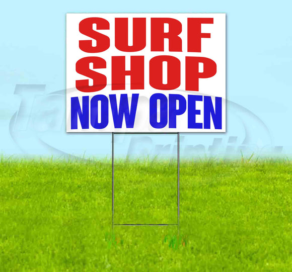Surf Shop Now Open Yard Sign