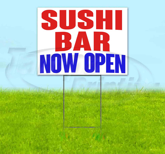 Sushi Bar Now Open Yard Sign
