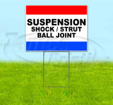 Suspension Shock Strut Ball Joint Yard Sign