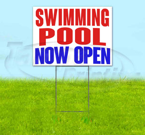 Swimming Pool Now Open Yard Sign