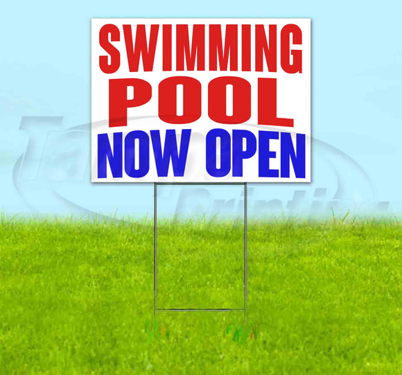 Swimming Pool Now Open Yard Sign