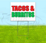 Tacos and Burritos Yard Sign