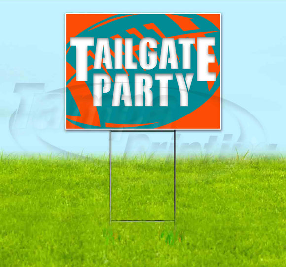 Tailgate Party Dolphins Yard Sign