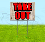 Take Out Yard Sign