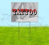 Tattoo Yard Sign