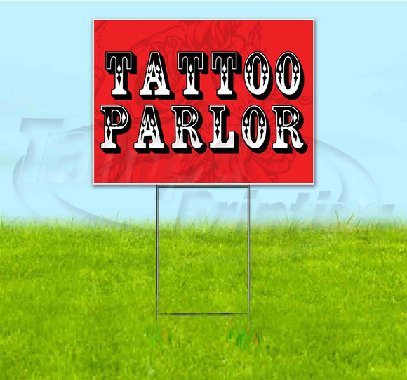 Tattoos Parlor Yard Sign