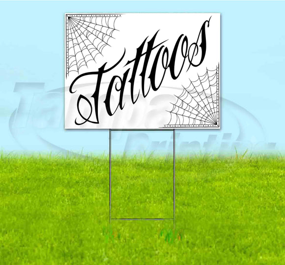 Tattoos Yard Sign