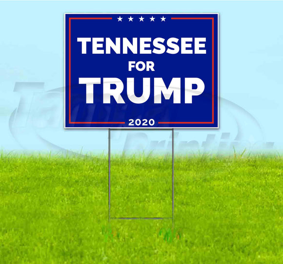 Tennessee For Trump Yard Sign