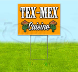 TexMex Cuisine Yard Sign