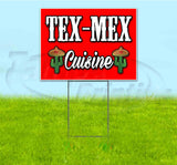 TexMex Cuisine Yard Sign