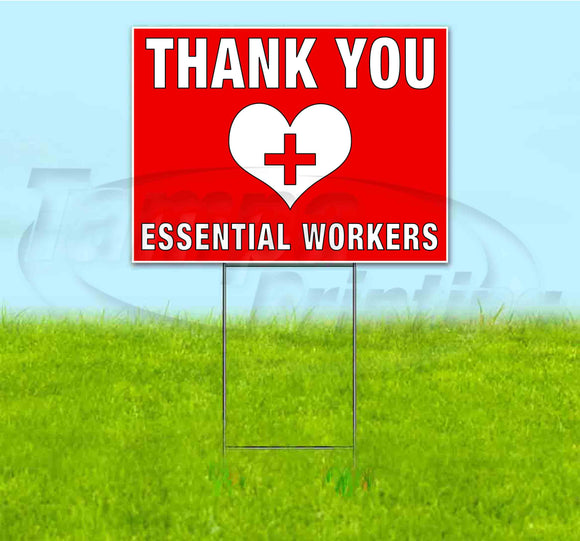 THANK YOU ESSENTIAL WORKERS Yard Sign