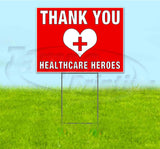 THANK YOU HEALTHCARE HEROES Yard Sign