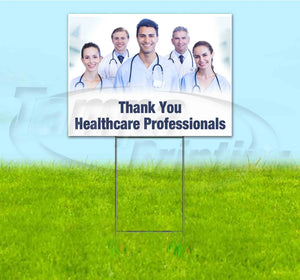 THANK YOU HEALTHCARE PROFESSIONALS Yard Sign