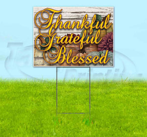 Thankful Grateful Blessed Yard Sign