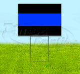 Thin Blue Line Yard Sign