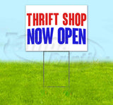 Thrift Shop Now Open Yard Sign