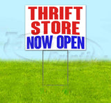 Thrift Store Now Open Yard Sign