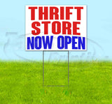 Thrift Store Now Open Yard Sign