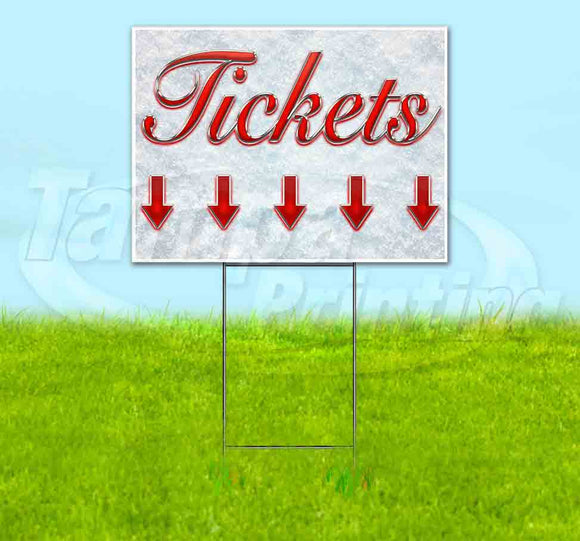 Tickets Down Red & Chrome Yard Sign