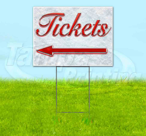 Tickets Left Red & Chrome Yard Sign