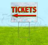 Tickets Arrow Yard Sign