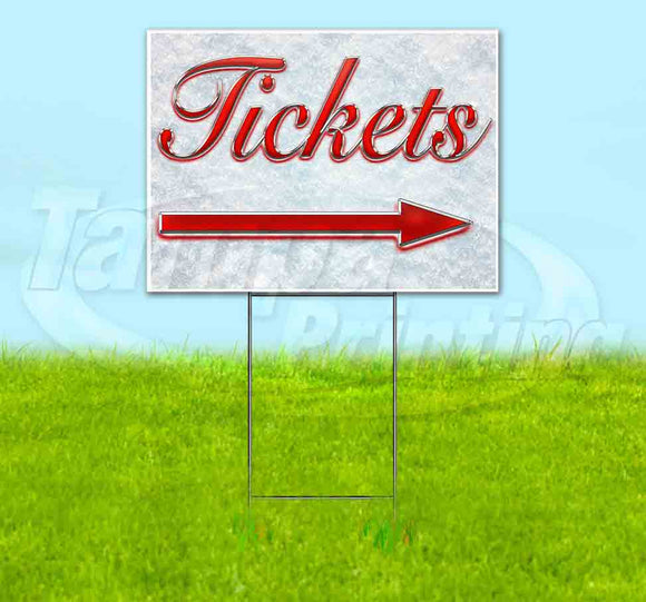Tickets Right Red & Chrome Yard Sign